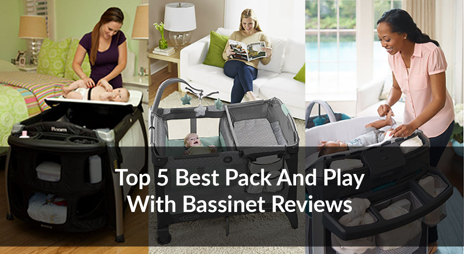 Best Pack And Play With Bassinet